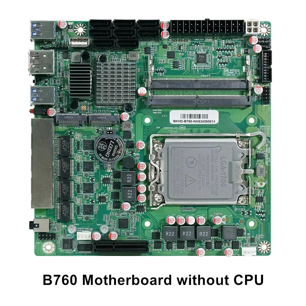 B760 8-Bay NAS Motherboard Intel 12-14th Gen LGA1700 8*SATA 2*NVMe 4*2.5G 1*PCIE