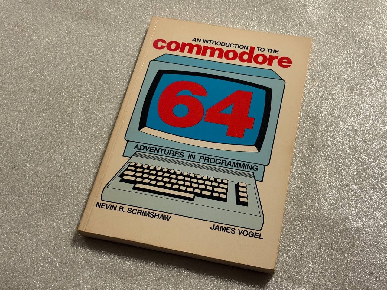 Indroduction to the Commodore 64 Adventures in Programming