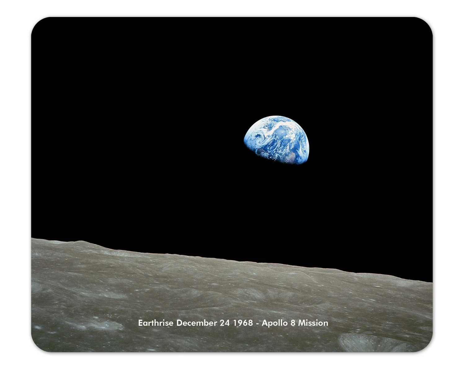 NASA Apollo 8 Earthrise Mouse Pad 1/4 Thick