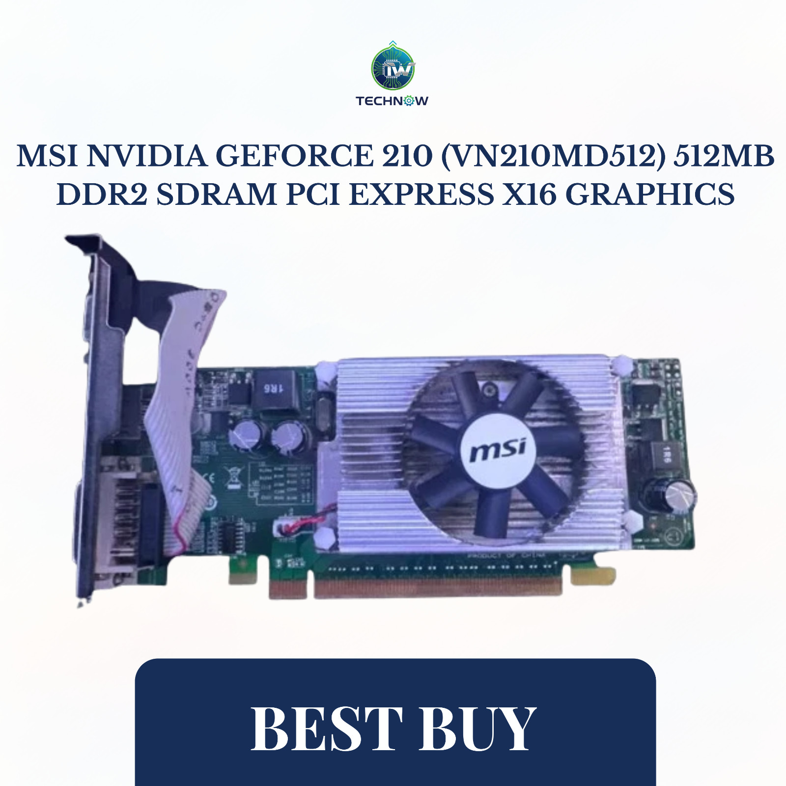 MSI NVIDIA GeForce 210 (VN210MD512) 512MB DDR2 SDRAM PCI Express x16 Graphics