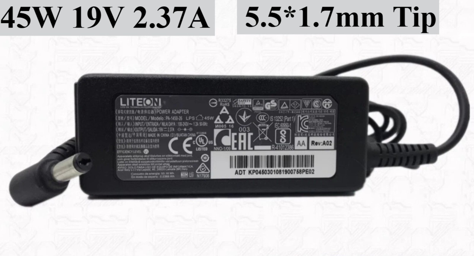 Genuine LiteOn PA-1450-26 Power Supply Adapter 19V 2.37A 45W Charger 5.5*1.7mm