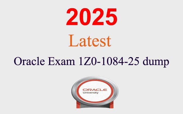 Oracle OCI 1Z0-1084-25 Q&A GUARANTEED (1 month update)