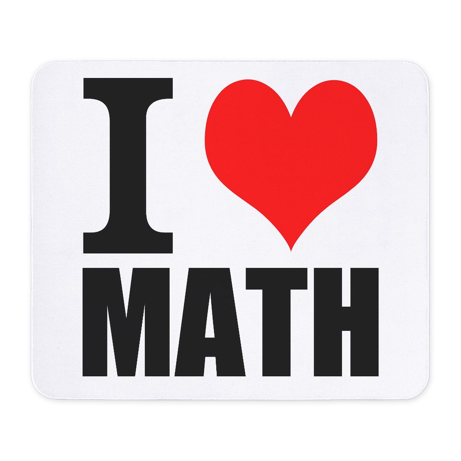 CafePress I Love Math Non-slip Rubber Mousepad, Gaming Mouse Pad (1671062432)