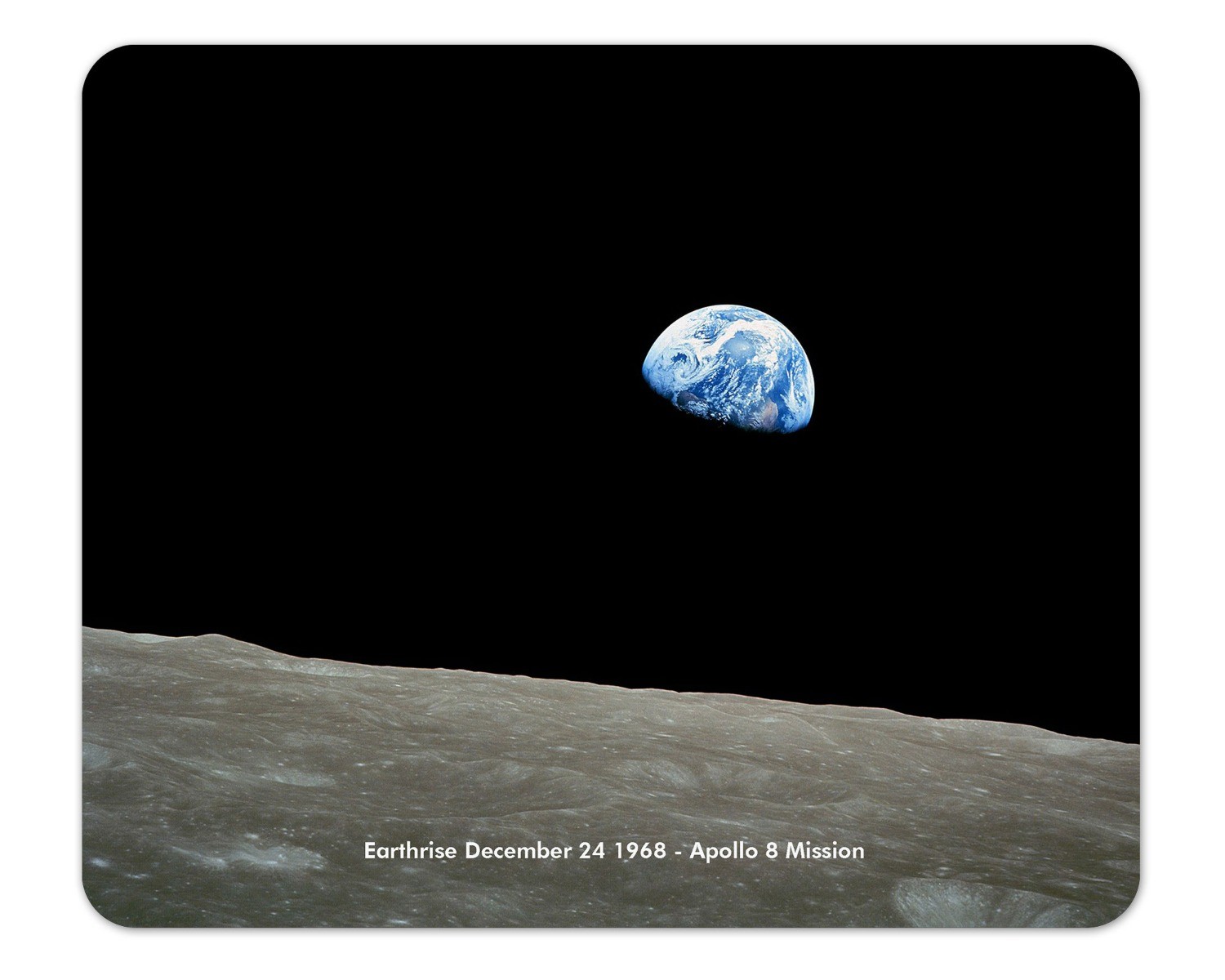 NASA Apollo 8 Earthrise Mouse Pad 1/8 Thick