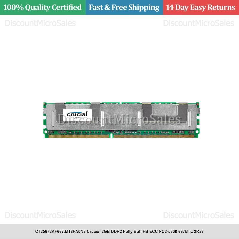 CT25672AF667.M18FA0N8 Crucial 2GB DDR2 Fully Buff FB ECC PC2-5300 667Mhz 2Rx8