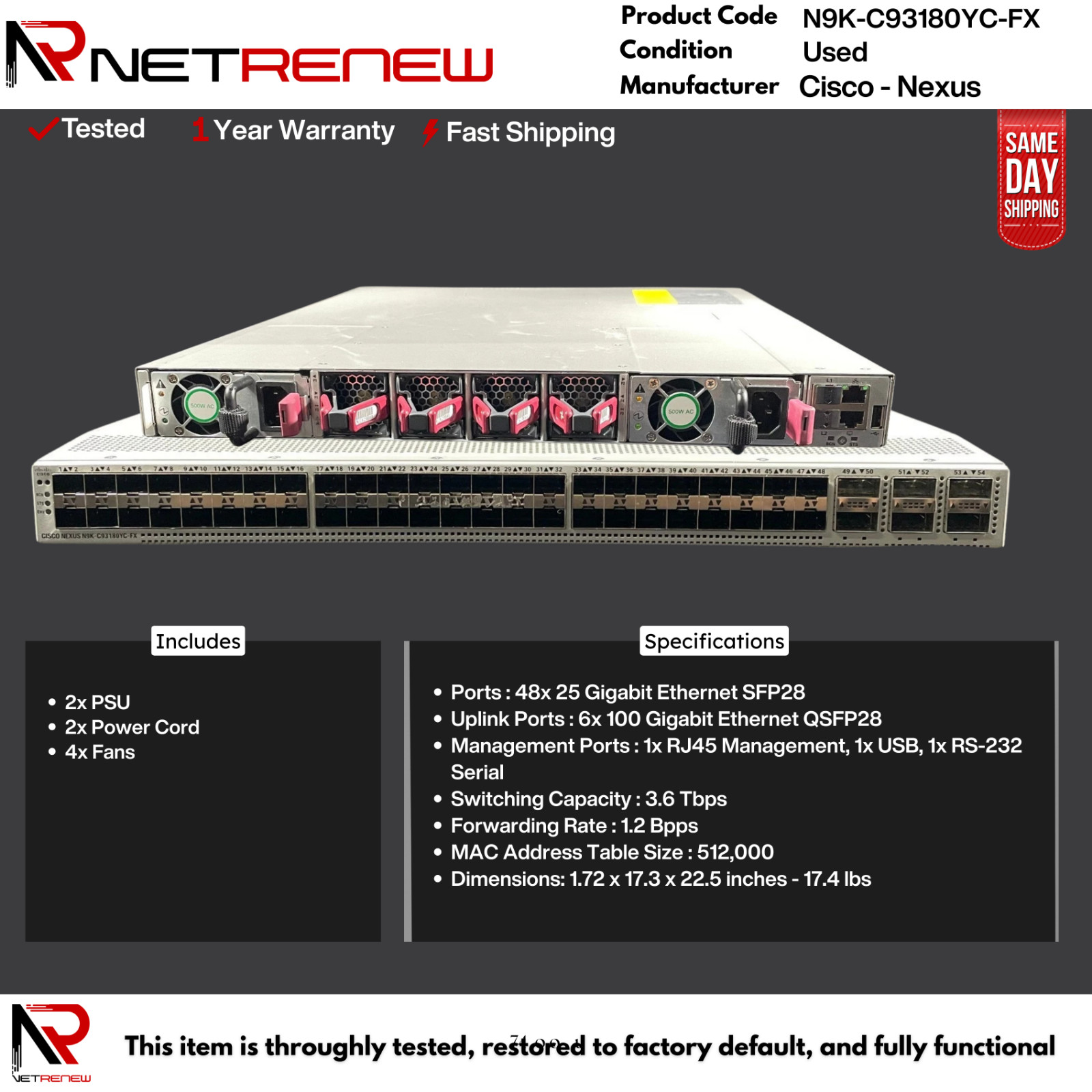 Cisco N9K-C93180YC-FX Nexus 9300 48x 1/10G/25G  SFP+6x 100GB QSFP28 F-B Switch