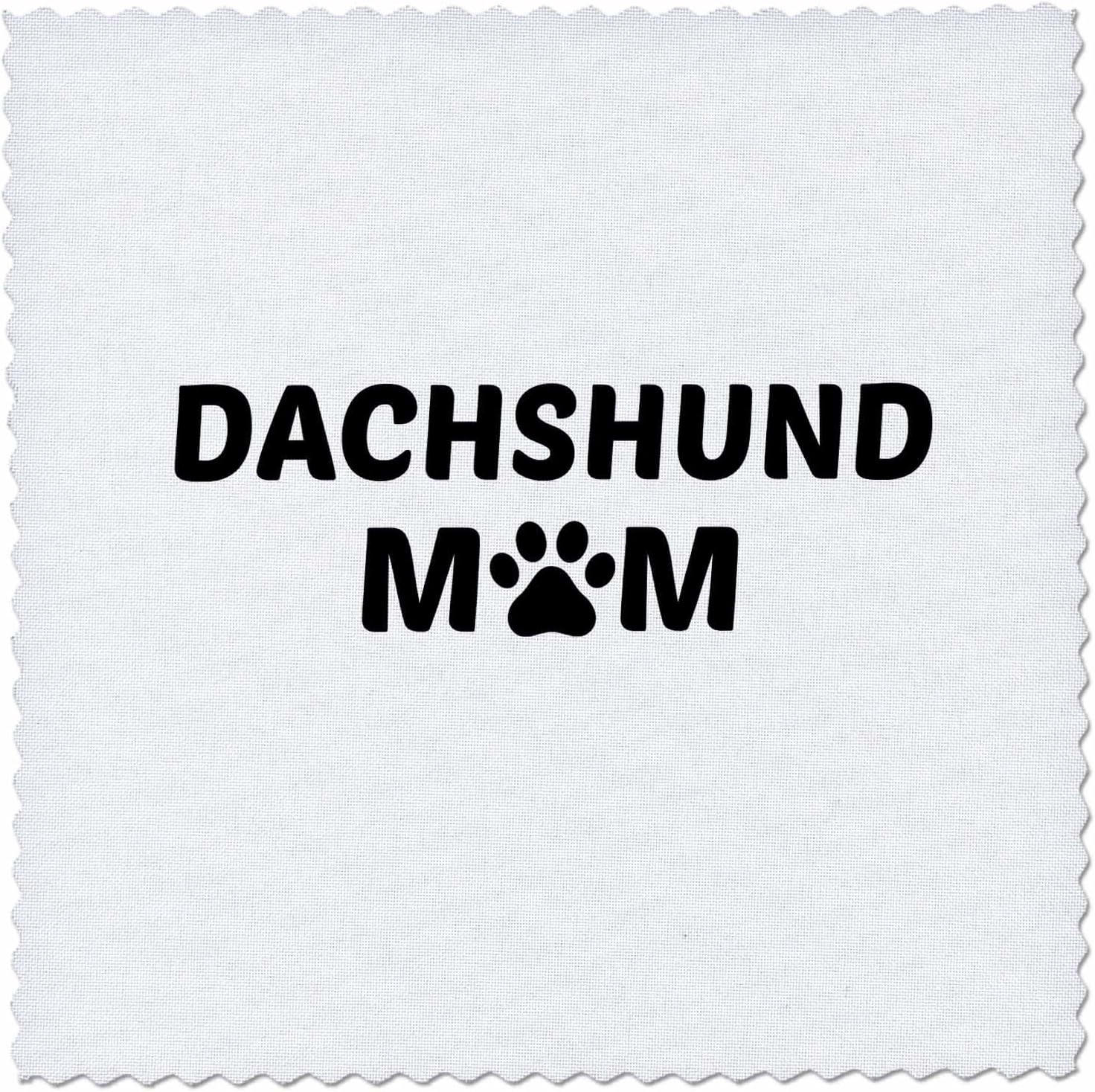 Quilt Square - Dachshund Mom, Picture of a Dog Paw on a White Background - 10 by