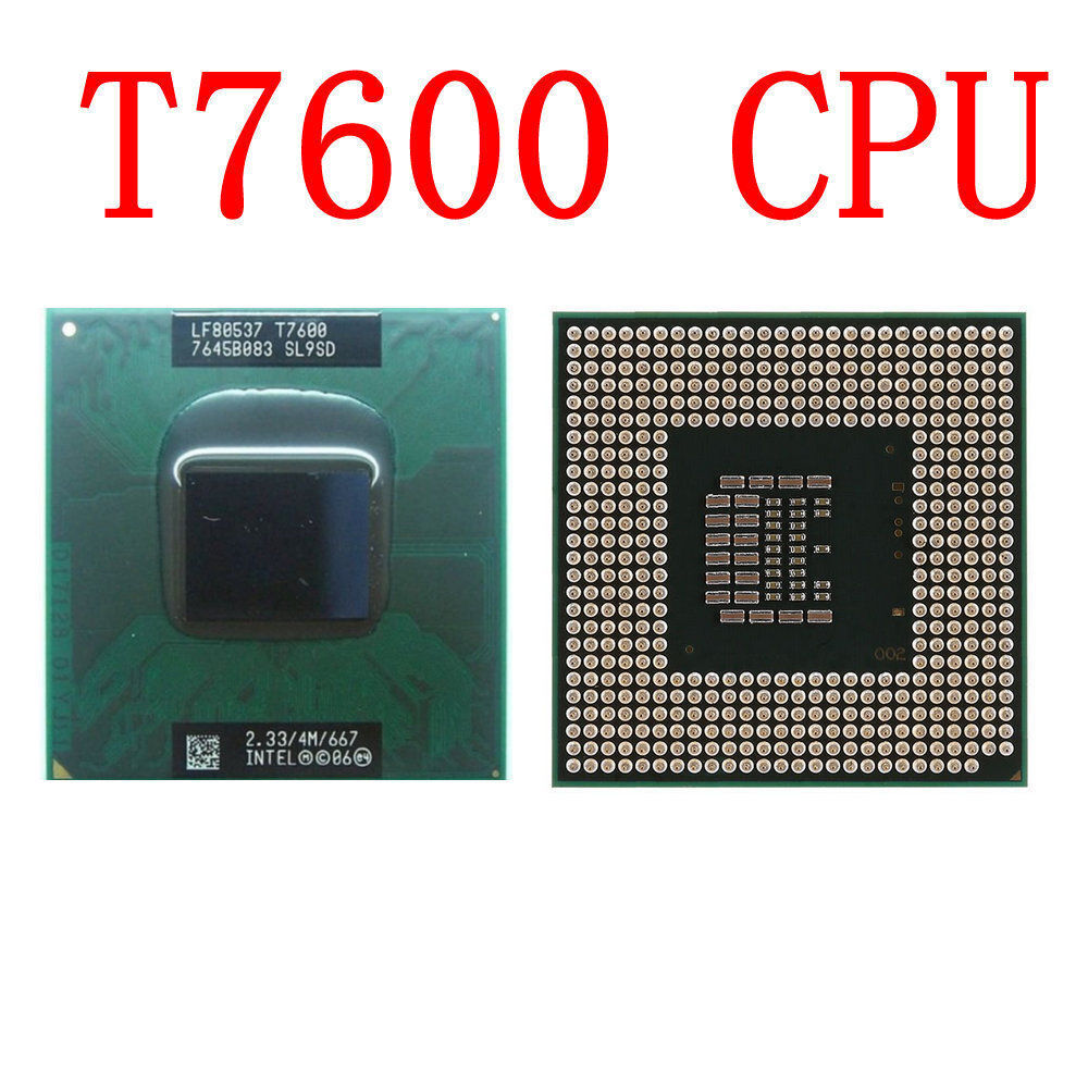 Intel Core 2 Duo T7600 CPU Dual-Core 2.33GHz 4MB 667 MHz Socket M CPU Processor