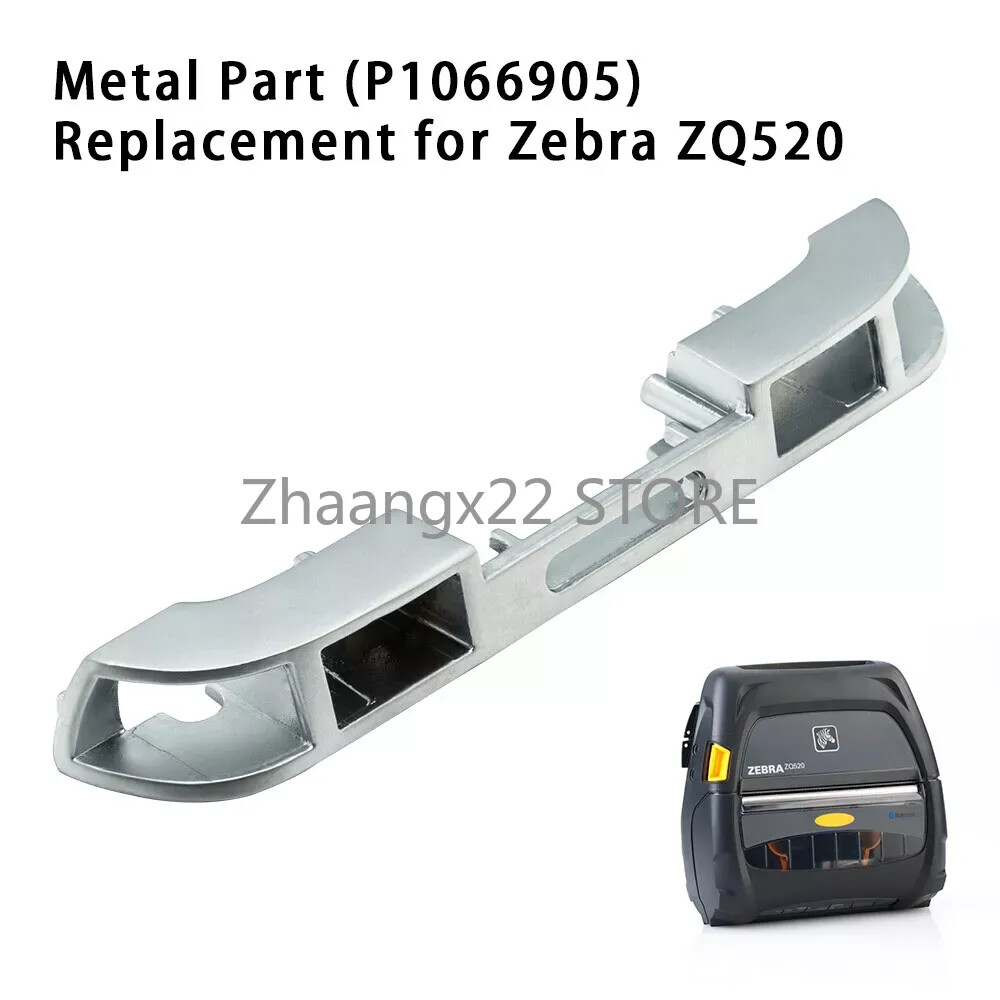 NEW Metal Part Replacement for Zebra ZQ520 Printer Spare P1066905