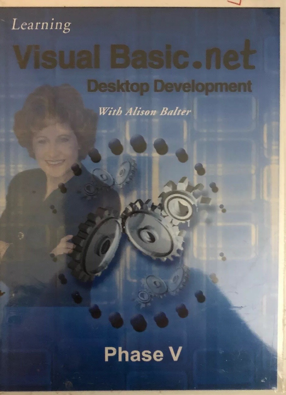 Learning Visual Basic .NET Desktop Development CD W Alison Balter-Phase V-SHIP24