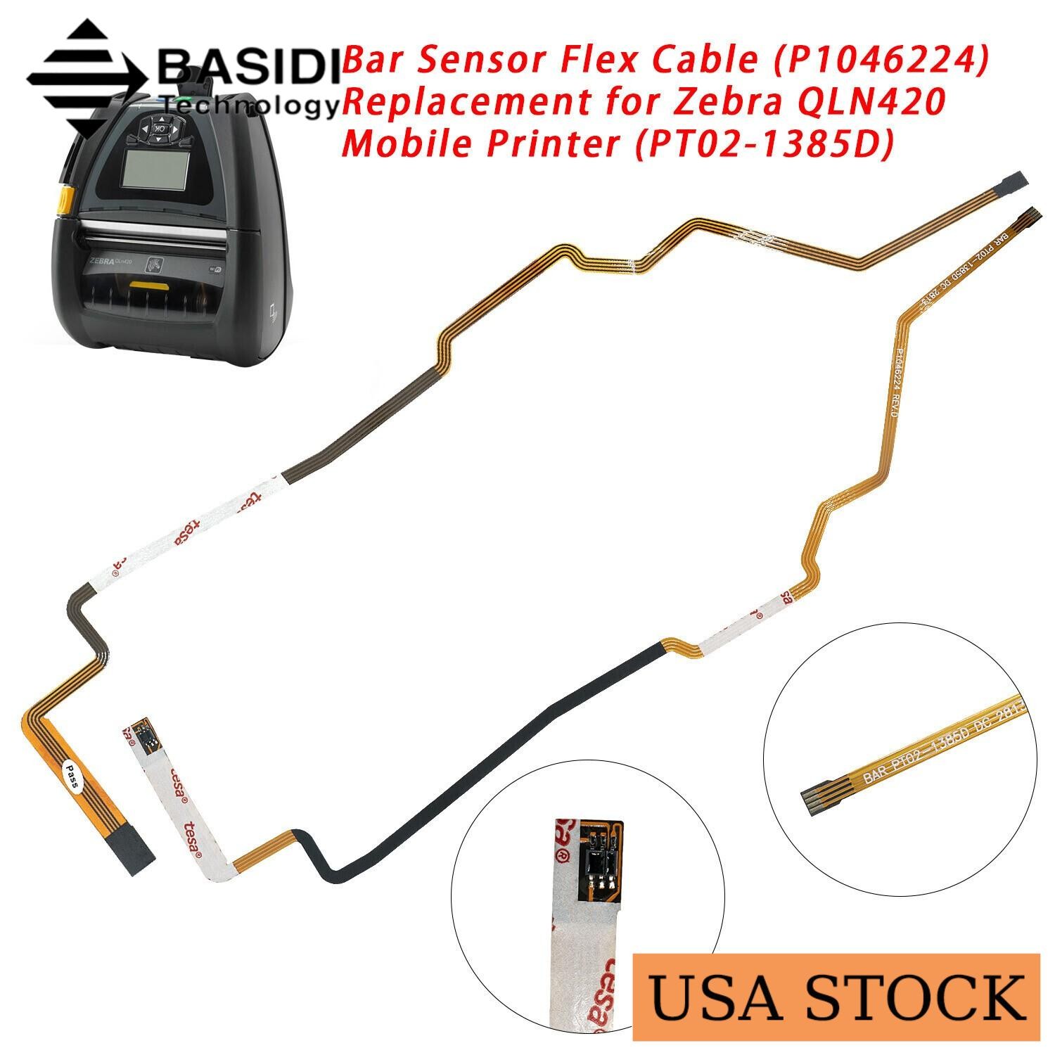🔥USA New Bar Sensor Flex Cable for Zebra QLN420 Mobile Printer P1046224 STOCK🔥