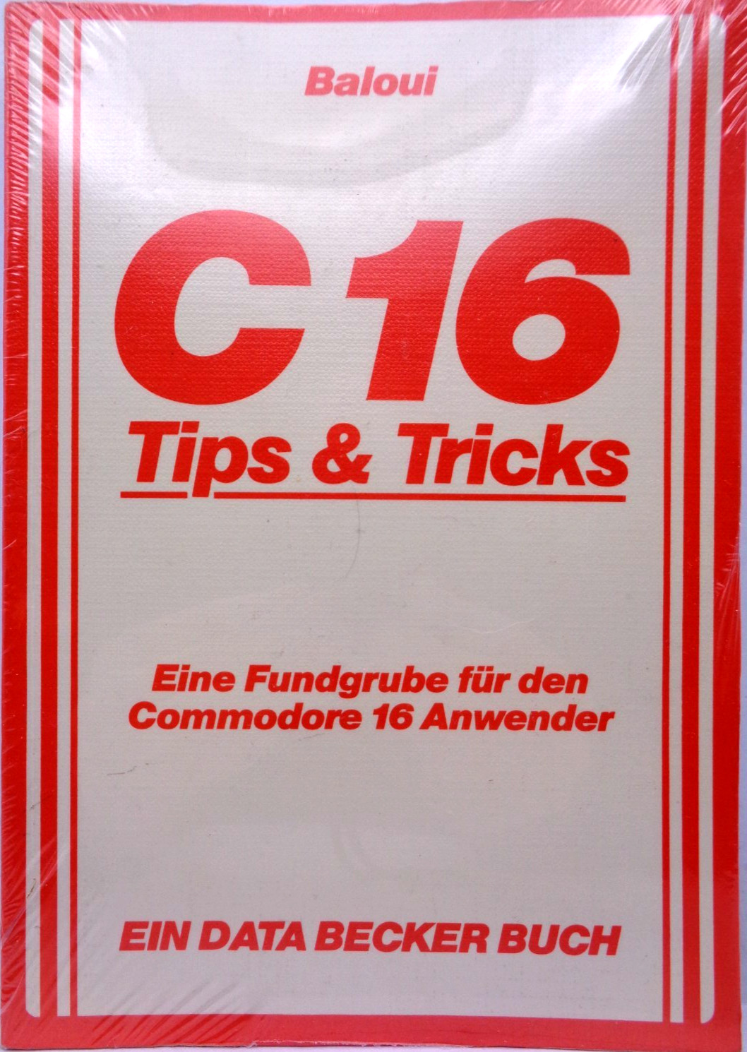 COMMODORE 16/+4 -- C16 TIPS & TRICKS (DATA BECKER - BOOK) #NOS
