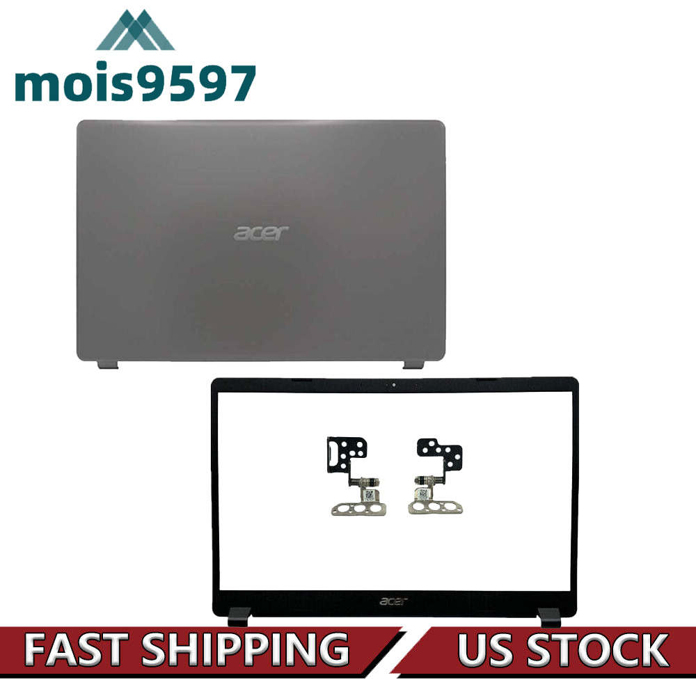 New Gray Back Cover Front Bezel Hinge For Acer Aspire A315-42 A315-54 A315-56 US