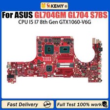 GL704GM For ASUS GL704GV GL704G S7C GL704 Motherboard I5 i7 CPU GTX1060-V6G picture