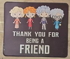 Golden Girls Thank You For Being A Friend Graphic Design Computer Mouse Pad  picture
