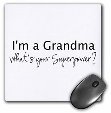 3dRose Im a Grandma - Whats your Superpower - funny gift for grandmom MousePad picture