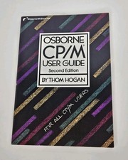 Osborne CP/M User Guide Manual Second Edition By Thom Hogan Paperback 1982 picture