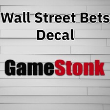 GameStonk Wall Street Bets Vinyl Decal Sticker wallstreetbets game stop gamestop picture