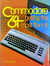 COMMODORE 64/128 -- COMMODORE 64 GETTING THE MOST FROM IT (PRENTICE - BOOK) #3EN picture