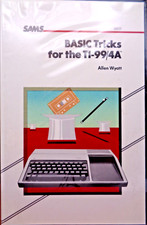 TI-99/4A -- BASIC TRICKS FOR THE TI-99/4A (SAMS) picture