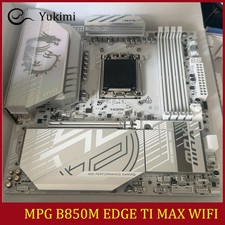FOR MSI MPG B850M EDGE TI MAX WIFI DDR5*4 256GB AM5 AMD HDMI Ｍotherboard Test picture