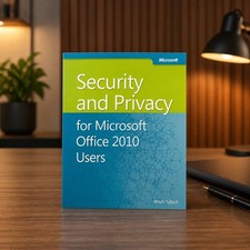 Security and Privacy Microsoft Office 2010 Mitch Tulloch Paperback Ex-Library picture