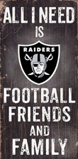 Fan Creations Need is Football, Family & Friends Sign Color Oakland Raiders, ... picture