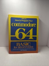 How To Program Your Commdore 64, BASIC For Beginners, by Carl Shipman, 1983 picture