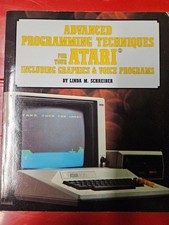 ADVANCED PROGRAMMING TECHNIQUES FOR THE ATARI by Linda Schreiber picture