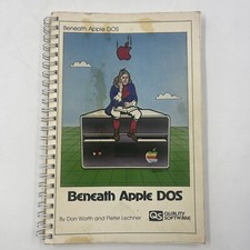 Beneath Apple DOS by Don Worth and Peter Lechner QS Quality Software 1981 picture