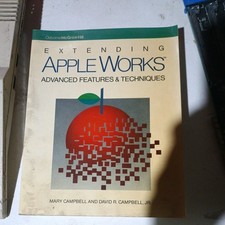 Extending APPLEWORKS Advanced Features & Techniques APPLE Computer Book 246 1986 picture