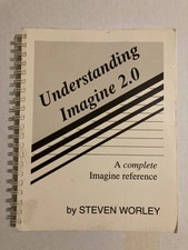 Understanding Imagine 2.0 Book 1992 Steven Worley for Commodore Amiga (No DISK) picture