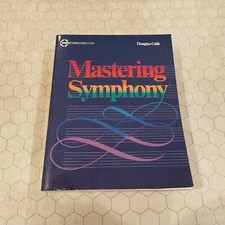 Mastering Symphony, Douglas Cobb, Sybex Corp. 1984, Lotus 1-2-3 picture