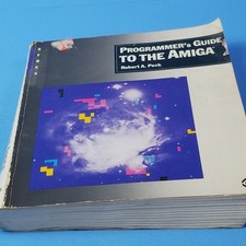 Programmer's Guide to the Amiga by Robert A. Peck (1987 Trade Paperback) picture