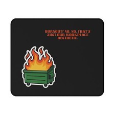 Burnout Aesthetic Dumpster Fire Mouse Pad | Funny Office Gift | Sarcastic Work  picture