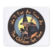 CafePress We'll Eat When The Kids Get Here Mousepad  (578654642) picture