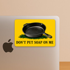 Gadsden Flag Don't Put Soap On Me - Funny Cast Iron Skillet Decal for Laptops picture