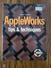 APPLEWORKS : Tips and Techniques by Robert Ericson 1985, Paperback Sybex picture