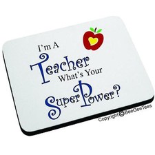 I'm A Teacher What's Your Super Power Funny Mouse Pad Science Math by BeeGeeTees picture