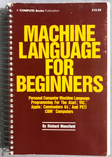 Compute's 6502 Machine Language for Beginners R. Mansfield Compute Books 1983  picture