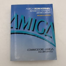 Amiga ROM Kernel Reference Manual Libraries & Devices Revised Commodore 1.2 1.3 picture