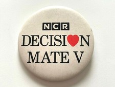 1980's Vintage Computer NCR DECISION MATE V Pinback Button / MSDOS hybrid system picture