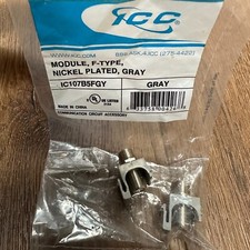 ICC IC107B5FGY MODULE F-TYPE NICKEL PLATED GRAY Lot of 2 Communication Circuit A picture