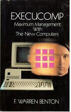 ITHistory (1983) Book: EXECUCOMP Maximum Management With New Computers (Benton) picture