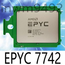 AMD EPYC  7742  64 core 128 thread 2.25ghz 225w cpu processor picture