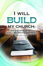 Worship Bulletin - Anniversary Bulletin - I will build my Church - 8.5