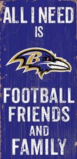 Fan Creations Need is Football, Family & Friends Sign Color Baltimore Ravens,... picture