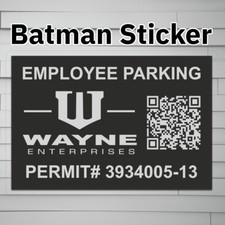 Wayne Enterprises Employee Parking Permit (Vinyl Decal Sticker, Car laptop windo picture