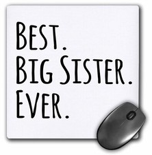 3dRose Best Big Sister Ever - Gifts for elder and older siblings - black text Mo picture
