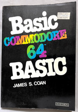 Basic Commmodore 64 BASIC by James S. Coan Hayden Books 1984 programming C=64 picture